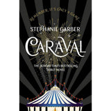 CARAVAL Book 1 of 4: Caraval by Stephanie Garber