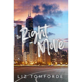 The Right Move: Windy City Book 2 (Windy City Series) by Liz Romforde