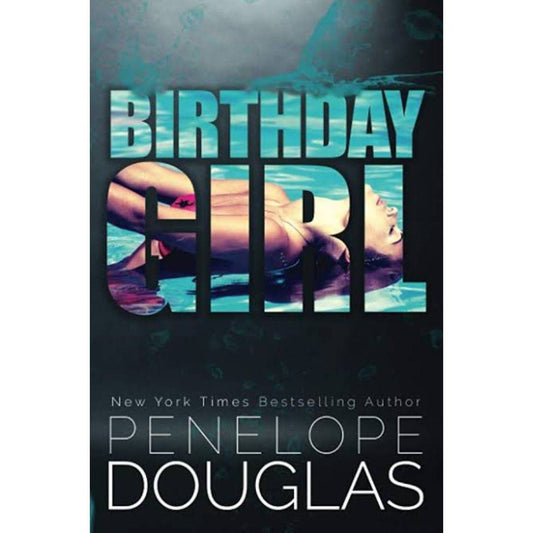 Birthday Girl by Penelope Douglas