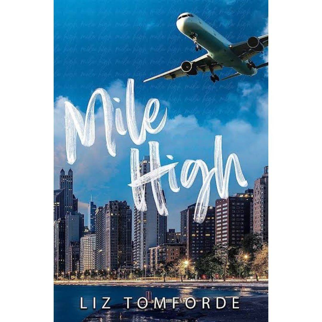 Mile High (Windy City, #1) by Liz Tomforde