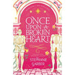 Once Upon a Broken Heart by Stephanie Garber