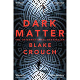 Dark Matter by Blake Crouch