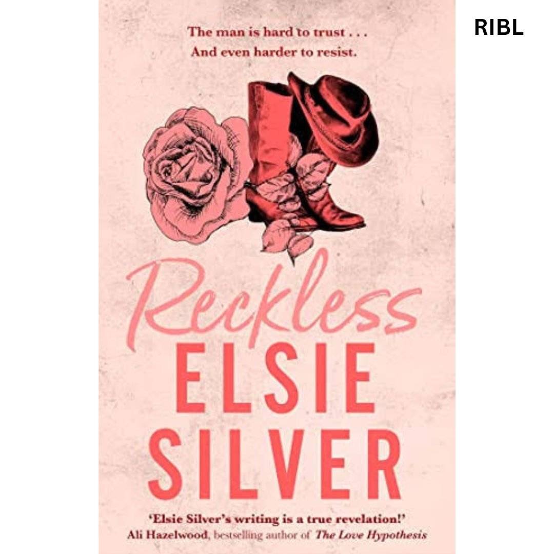 Reckless (Chestnut Springs, #4) by Elsie Silver