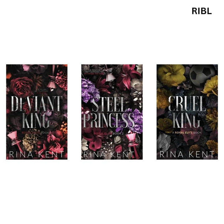 Deviant King + Steel Princess + Cruel King (Royal Elite series) by Rina Kent