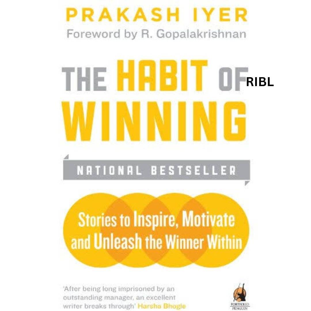 The Habit of Winning Book by Prakash Iyer