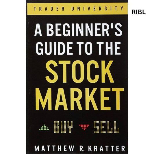 A Beginner's Guide to the Stock Market by Matthew R. Kratter
