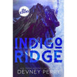 Indigo Ridge (The Edens, #1) by Devney Perry