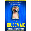The Housemaid (The Housemaid, #1) by Freida McFadden