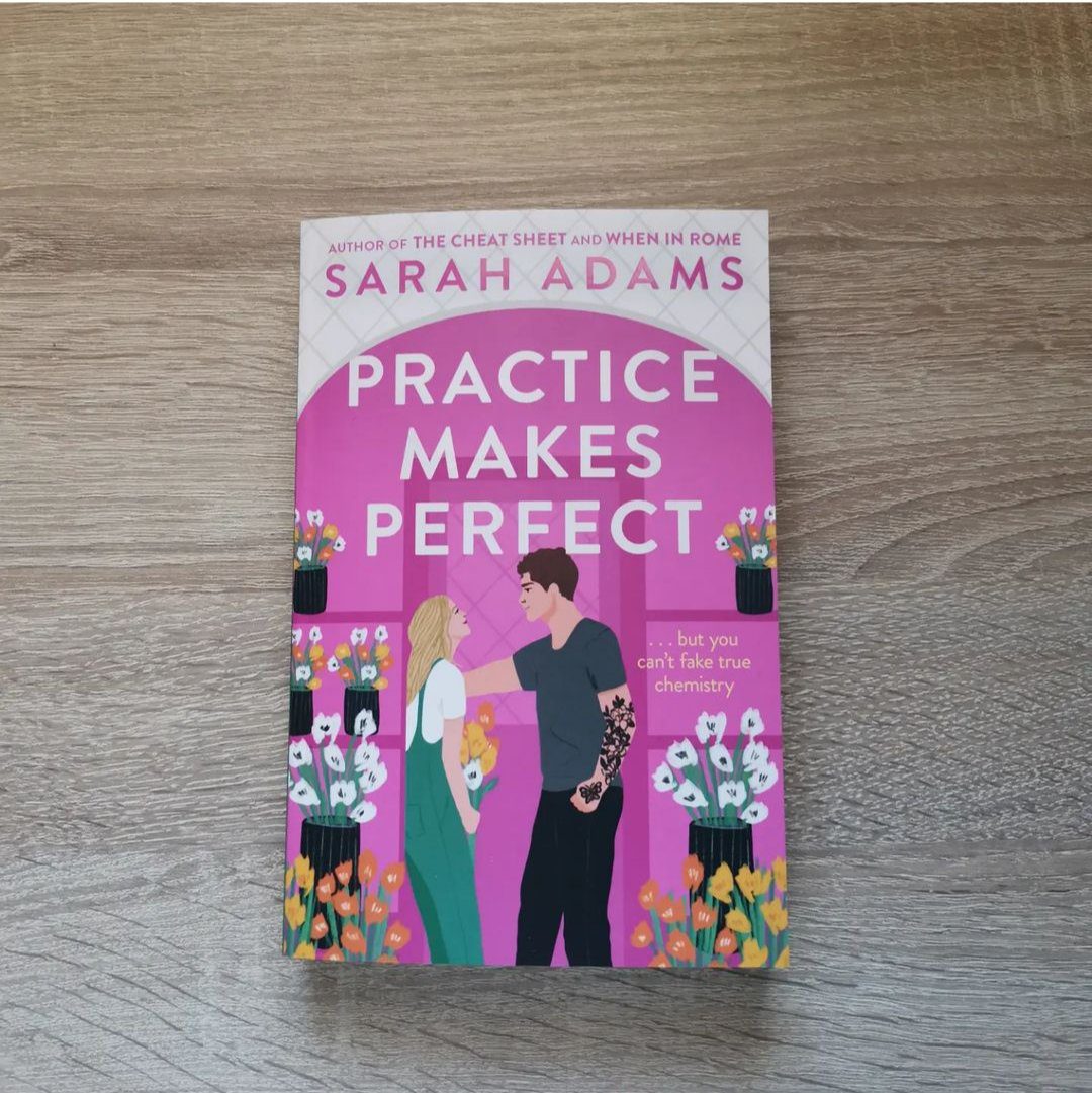 Practice Makes Perfect (When in Rome, #2) by Sarah Adams