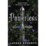 Powerless: An Epic and Sizzling Fantasy Romance Not to be Missed Book by Lauren Roberts