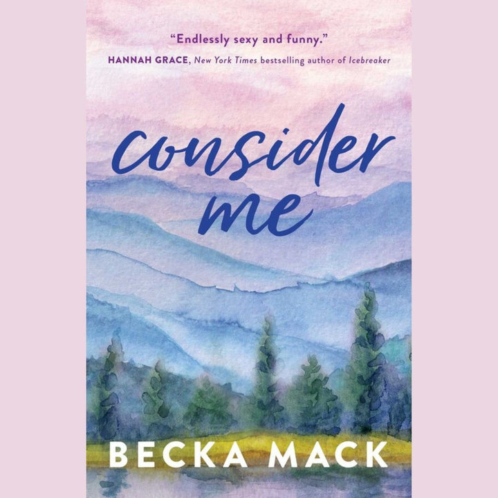 Consider Me (Playing For Keeps #1) by Becka Mack