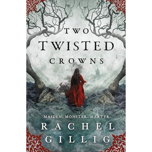 Two twisted crowns (The shepherd king #2) by Rachel Gillig