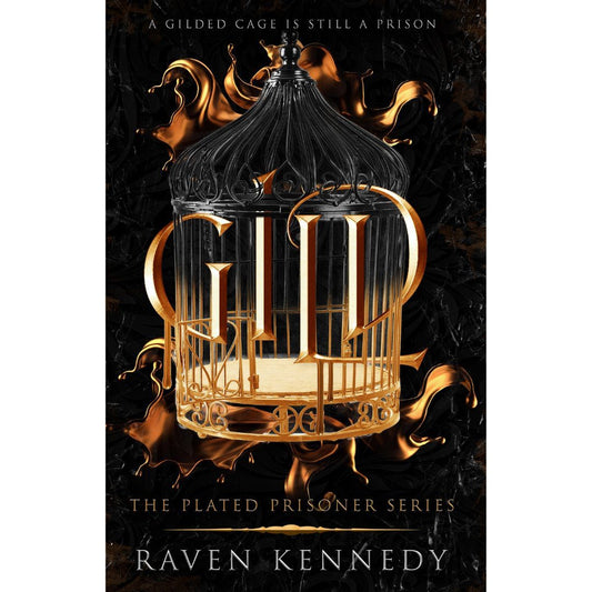 Gild (The Plated Prisoner, #1) by Raven Kennedy