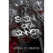 Skin of a Sinner by Avina St. Graves