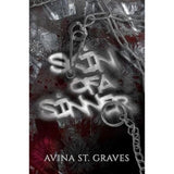 Skin of a Sinner by Avina St. Graves