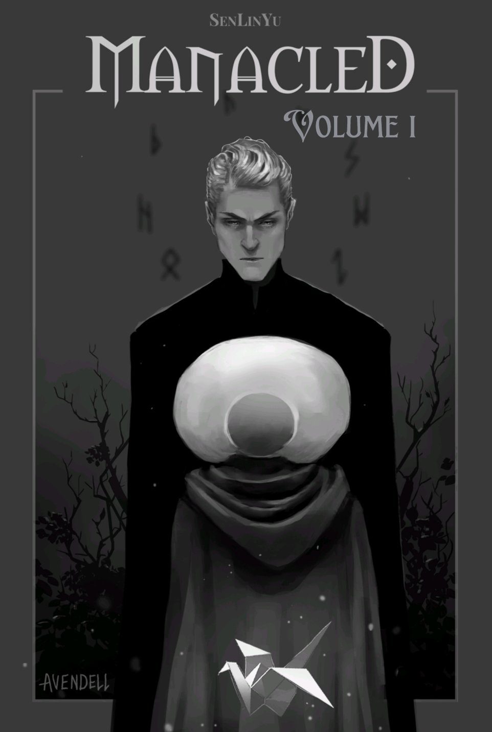 Manacled by SenLinYu (Volume 1)