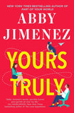 Yours Truly (Part of Your World, #2) by Abby Jimenez