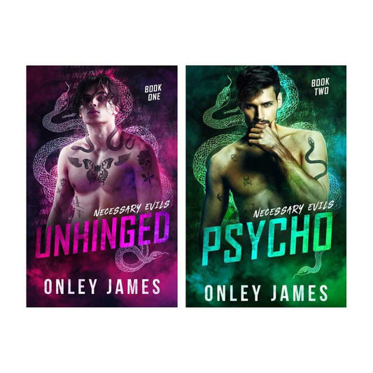 Unhinged + Psycho (Necessary Evils, Book #1 &amp; #2) by Onley James