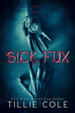 Sick fux by Tillie Cole