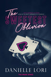 The Sweetest Oblivion (Made, #1) by Danielle Lori