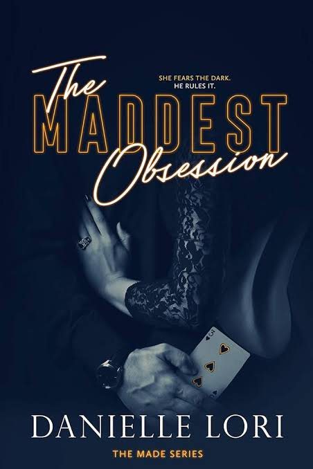 The Maddest Obsession (Made, #2) by Danielle Lori
