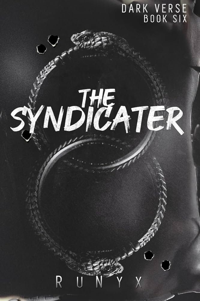 The Syndicater (Dark Verse, #6) by RuNyx
