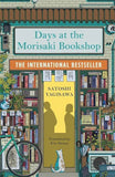 Days at the Morisaki Bookshop: A Novel by Satoshi Yagisawa