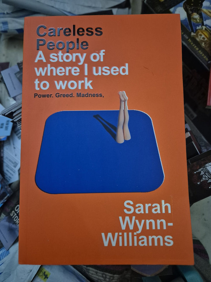 Careless People: The Explosive Memoir that Meta Doesn't Want You to Read Book by Sarah Wynn-Williams