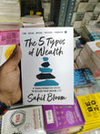 The 5 Types of Wealth: A Transformative Guide to Design Your Dream Life Book by Sahil Bloom