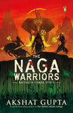 The Naga Warriors 1: Battle of Gokul Vol 1 Book by Akshat Gupta