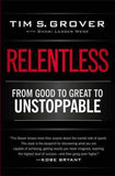 Relentless: From Good to Great to Unstoppable Book by Tim Grover