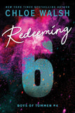Redeeming 6 (Boys of Tommen, #4) by Chloe Walsh