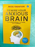 Rewire Your Anxious Brain by Nick Trenton – Stop Overthinking, Find Calm, and Be Present