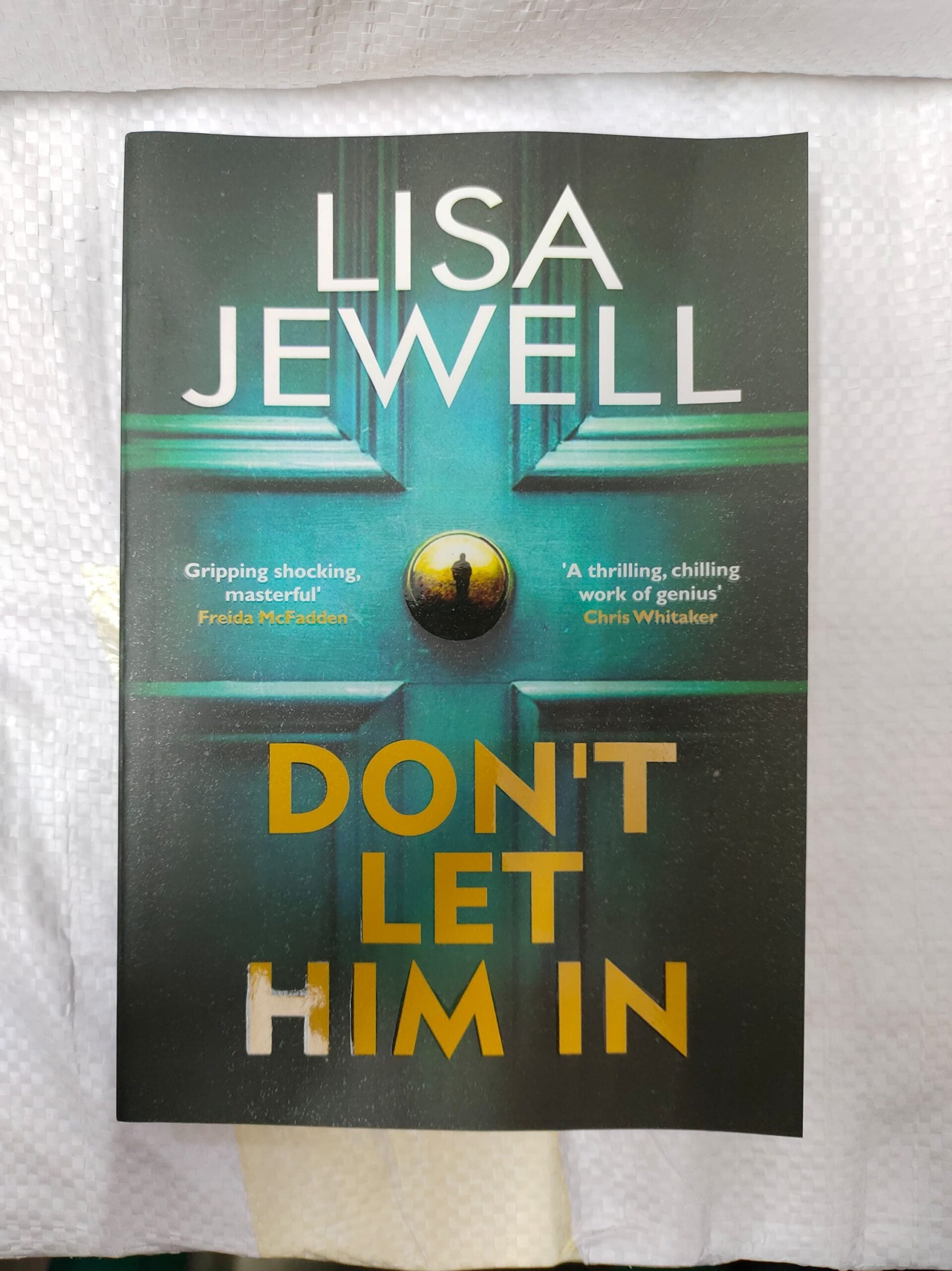 Don’t Let Him In by Lisa Jewell – A Chilling Psychological Thriller