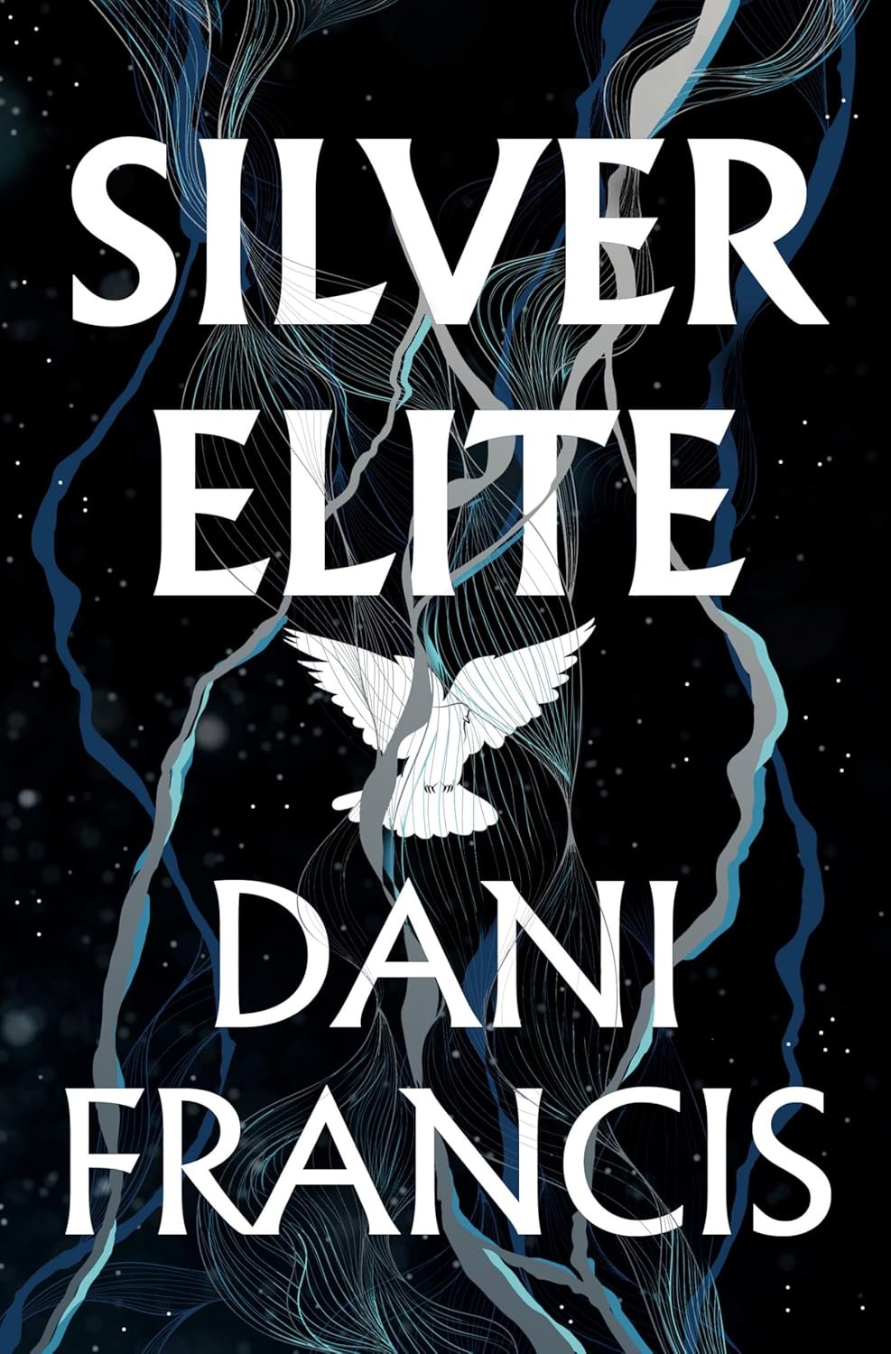 Silver Elite by Dani Francis – A Dark Paranormal Academy Romance