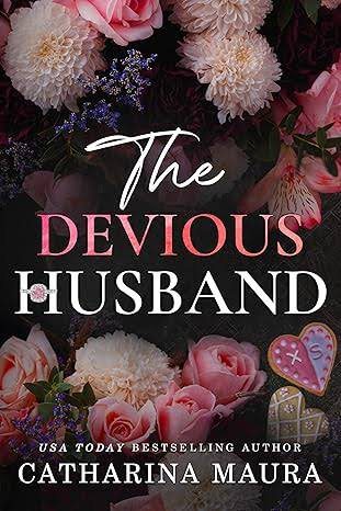 The Devious Husband (The Windsors, #6) by Catharina Maura