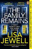 The Family Remains (The Family Upstairs, #2) by Lisa Jewell