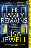 The Family Remains (The Family Upstairs, #2) by Lisa Jewell