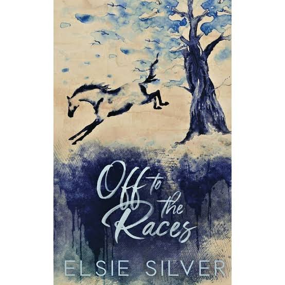 Off to the Races (Gold Rush Ranch, #1) by Elsie Silver