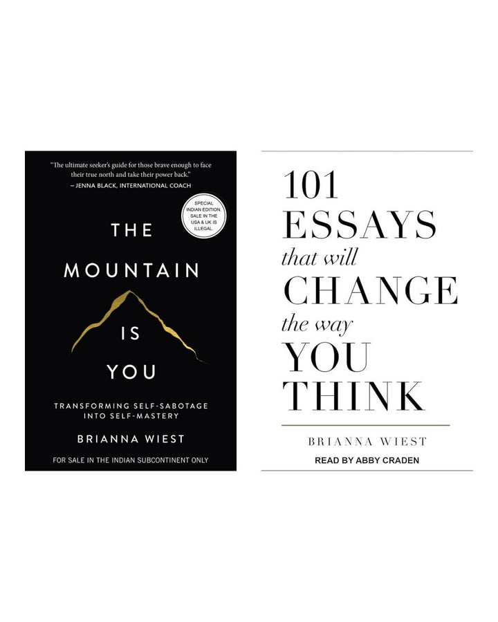 Mountain is you + 101 Essays That Will Change the Way You think : 2 Books by Brianna Wiest