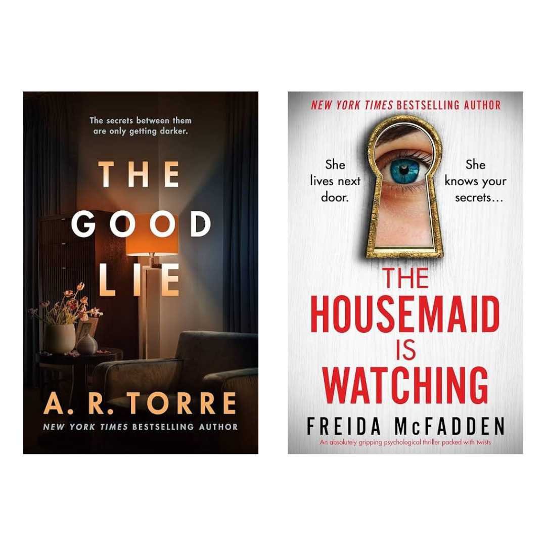 The Good Lie by A.R. Torre + The Housemaid is Watching by Freida McFadden