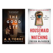 The Good Lie by A.R. Torre + The Housemaid is Watching by Freida McFadden