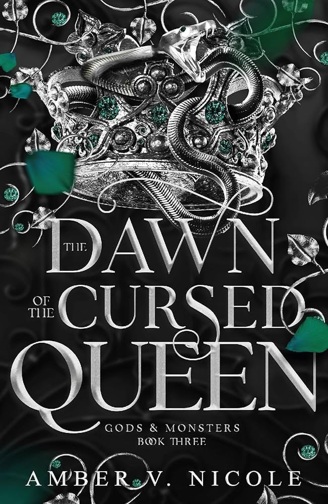 The Dawn of the Cursed Queen (Gods &amp; Monsters, #3) by Amber V. Nicole | Paperback
