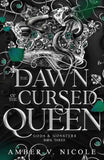 The Dawn of the Cursed Queen (Gods &amp; Monsters, #3) by Amber V. Nicole | Paperback
