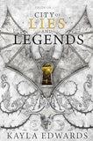 City of Lies and Legends (House of Devils #3) Kayla Edwards