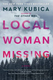 Local Woman Missing by Mary Kubica