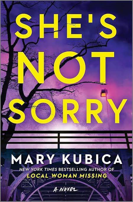 She's Not Sorry by Mary Kubica