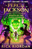 Wrath of the Triple Goddess (Percy Jackson and The Olympians, 7) : Riordan, Rick