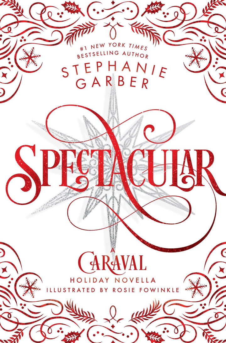 Spectacular (Caraval, #3.5) by Stephanie Garber