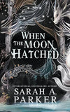 When the Moon Hatched (Moonfall, #1) by Sarah A. Parker